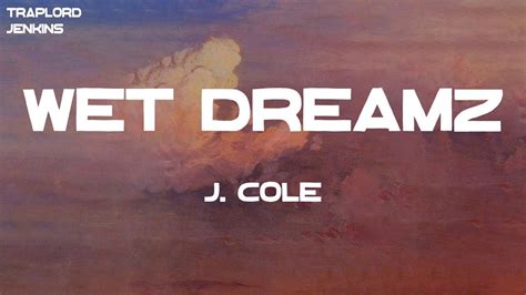 wet dreamz lyrics